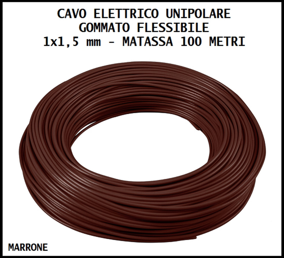 CAVO FS17 MARRONE 1×1,5 mm² MATASSA 100 METRI (PREZZO A METRO)
