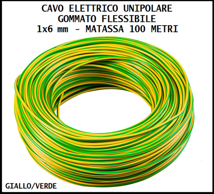 CAVO FS17 GIALLO-VERDE 1×6 mm² MATASSA 100 METRI